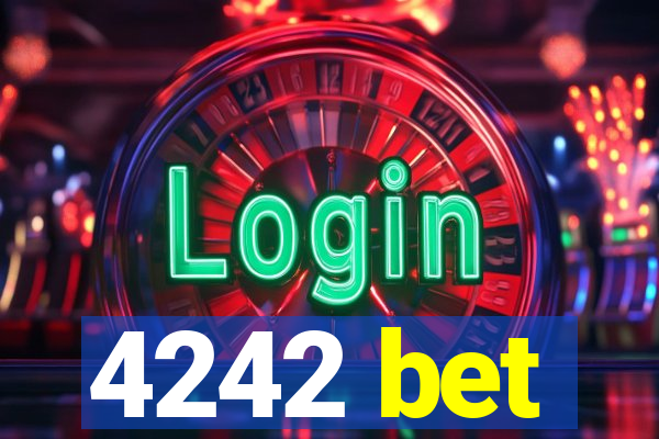 4242 bet